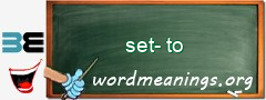 WordMeaning blackboard for set-to